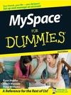 Hupfer R., Maxson M., Williams R.  MySpace For Dummies (For Dummies (Computer Tech)) - 2nd Edition