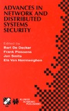 De Decker B., Piessens F., Smits J.  Advances in Network and Distributed Systems Security (IFIP International Federation for Information Processing)