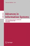 Yakhno T.  Advances in Information Systems: Third International Conference, ADVIS 2004, Izmir, Turkey, October 20-22, 2004. Proceedings (Lecture Notes in Computer Science)