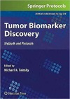 Tainsky M.  Tumor Biomarker Discovery Methods and Protocols