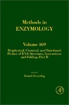 Herschlag D.  Methods in Enzymology. Volume 469. Biophysical, Chemical, and Functional Probes of RNA Structure, Interactions and Folding: Part B