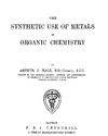 Hale A.  The Synthetic Use of Metals in Organic Chemistry