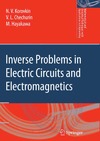 Korovkin N., Chechurin V., Hayakawa M.  Inverse Problems in Electric Circuits and Electromagnetics (Mathematical and Analytical Techniques with Applications to Engineering)