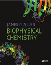 Allen J.P.  Biophysical Chemistry