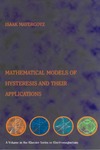 Mayergoyz I.  Mathematical models of hysteresis and their applications