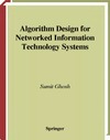Ghosh S. — Algorithm design for networked information technology systems