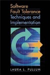 Pullum L.  Software Fault Tolerance Techniques and Implementation (Artech House Computer Security Series)