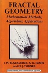 Blackledge J.M., Evans A.K.  Fractal Geometry: Mathematical Methods, Algorithms, Application