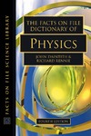 Daintith J., Rennie R.  The Facts On File Dictionary Of Physics (Science Dictionary)