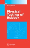 Brown R.  Physical Testing of Rubber