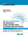 Prasad R., Mihovska A.  New Horizons in Mobile and Wireless Communications: Reconfigurability (Artech House Mobile Communications)