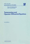 Carroll R.  Transmutation and Operator Differential Equations (North-Holland mathematics studies). Volume 37.
