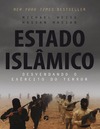 Hassan H.  Estado Isl&#226;mico : desvendando o ex&#233;rcito do terror