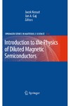 Gaj J., Kossut J.  Introduction to the Physics of Diluted Magnetic Semiconductors (Springer Series in Materials Science)