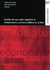 Urrunaga R., Bonifaz J.L.  Estudios de caso sobre regulaci&#243;n en infraestructura y servicios p&#250;blicos en el Per&#250;