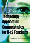 Chen I., Thielemann J.  Technology Application Competencies for K-12 Teachers