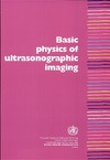 Tole N., Ostensen H.  Basic physics of ultrasonic imaging