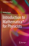 Grozin A.  Introduction to Mathematica for Physicists