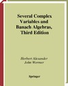Alexander H., Wermer J.  Several Complex Variables and Banach Algebras: 35