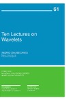 Daubechies I.  Ten Lectures on Wavelets (CBMS-NSF Regional Conference Series in Applied Mathematics)