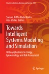 Janusz Kacprzyk  Towards Intelligent Systems Modeling and Simulation