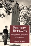 Nash G.H.(.)  Freedom Betrayed.Herbert hoovers secret history of the second world war and Its aft ermath