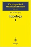 Novikov S. — Topology I: General Survey (Encyclopaedia of Mathematical Sciences)