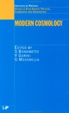 Bonometto S., Gorini V., Moschella U.  Modern Cosmology (Series in High Energy Physics, Cosmology and Gravitation)