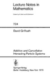 Griffeath D.  Additive and cancellative interacting particle systems