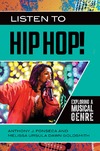 Fonseca A.-J.  Listen to Hip Hop!: Exploring a Musical Genre