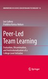 Gafney L., Varma-Nelson P.  Peer-Led Team Learning: Evaluation, Dissemination, and Institutionalization of a College Level Initiative (Innovations in Science Education and Technology)