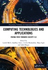 Malik L., Arora S., Shrawankar U.  Computing Technologies and Applications: Paving Path Towards Society 5.0