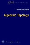 Dieck T.  Algebraic Topology (EMS Textbooks in Mathematics)