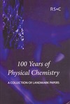 0  100 Years of Physical Chemistry