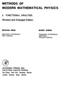 Reed M., Simon B.  I: Functional Analysis, Volume 1 (Methods of Modern Mathematical Physics) (vol 1)