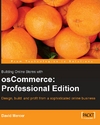 Mercer D.  Building Online Stores with osCommerce: Professional Edition: Learn how to design, build, and profit from a sophisticated online business. (Volume 0)