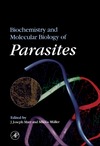 Marr J., Muller M.  Biochemistry and Molecular Biology of Parasites