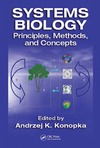 Konopka A. — Systems Biology - Principles, Methods and Concepts