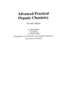 Leonard J., Lygo B., Procter G.  Advanced Practical Organic Chemistry, 2nd Edition