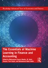 Abedin M.Z., Hassan M.K., Hajek P.  The Essentials of Machine Learning in Finance and Accounting