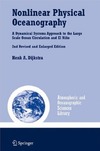 Dijkstra H.  Nonlinear Physical Oceanography: A Dynamical Systems Approach to the Large Scale Ocean Circulation and El NiAo, (Atmospheric and Oceanographic Sciences Library)