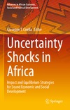 Cirella G.T. (ed.)  Uncertainty Shocks in Africa