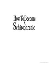 Modrow J.  How To Become a Schizophrenic: The Case Against Biological Psychiatry