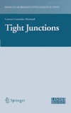 Gonzalez-Mariscal L.  Tight Junctions (Molecular Biology Intelligence Unit)