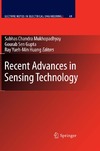 Mukhopadhyay S., Gupta G., Huang Y.  Recent Advances in Sensing Technology (Lecture Notes in Electrical Engineering, 49)