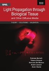 Martelli F., Zaccanti G., Ismaelli A.  Light Propagation through Biological Tissue and Other Diffusive Media
