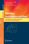 Comon-Lundh H., Kirchner C., Kirchner H.  Rewriting Computation and Proof: Essays Dedicated to Jean-Pierre Jouannaud on the Occasion of his 60th Birthday (Lecture Notes in Computer Science)