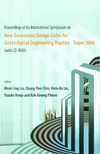 Lin M., Chin C., Lin H.  Proceedings of the International Symposium on New Generation Design Codes for Geotechnical Engineering Practice: Taipei 2006: National Taiwan University ... Taipei, Taiwan, 2-3 November 2006