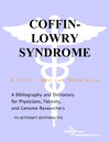 Parker P., Parker J.  Coffin-Lowry Syndrome - A Bibliography and Dictionary for Physicians, Patients, and Genome Researchers