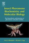 Blomquist G., Vogt R.  Insect Pheromone Biochemistry and Molecular Biology: The Biosynthesis and Detection of Pheromones and Plant Volatiles